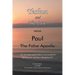 Yeshua and the Law Vs Paul the False Apostle: ...The Very False Apostle Yeshua Commended the Ephesians for Rejecting in Revelation 2:2