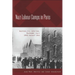 Nazi Labour Camps in Paris: Austerlitz, Lévitan, Bassano, July 1943-August 1944