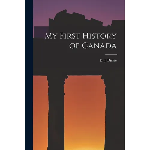 My First History of Canada