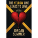 The Yellow Line Leads To Love