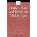Church, State and Jew in the Middle Ages
