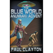 The Blue World: Anunnaki Advent