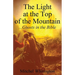 The Light at the Top of the Mountain: Ghosts in the Bible