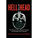 Hell in the Head: My War with a Brain Tumor and Other Evil Things