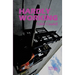 Hardly Working: A Semi-Auto Fiction