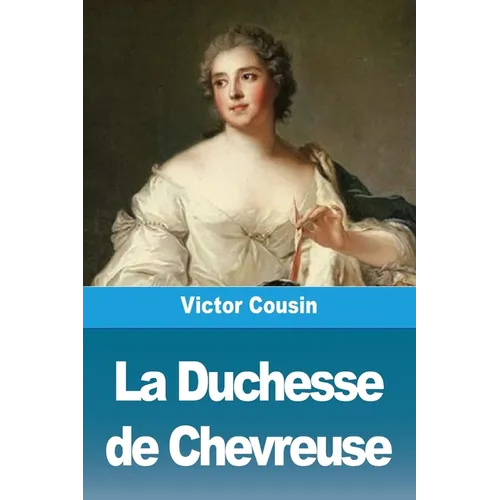 La Duchesse de Chevreuse