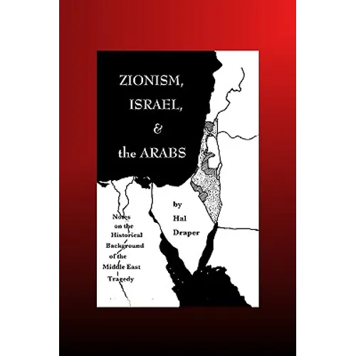 Zionism, Israel and The Arabs