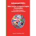 Advanced ESOL: Volume III: Bible Lessons to Improve English Pronunciation for College Undergraduate and Graduate Students