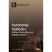 Functional Statistics: Outliers Detection and Quality Control