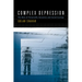 Complex Depression: The Role of Personality Dynamics and Social Ecology