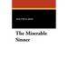 The Miserable Sinner
