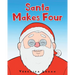 Santa Makes Four