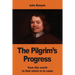 The Pilgrim's Progress: from this world to that which is to come