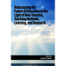Redesigning the Future of Education in the Light of New Theories, Teaching Methods, Learning, and Research