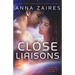 Close Liaisons: The Krinar Chronicles