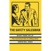 The Safety Salesman: Shoot From The Lip
