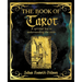 The Book of Tarot: A Spiritual Key to Understanding the Cards