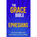 The Grace Bible: Ephesians