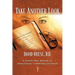 Take Another Look: A Scriptural Review of Traditional Christian Doctrine