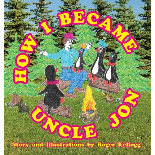 How I Became Uncle Jon: Book 4