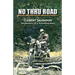 No Thru Road: Confessions of a Traveling Man