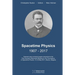 Spacetime Physics 1907-2017