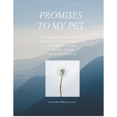 Promises To My Pet: A Guide To Planning For Your Pet's Care