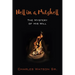 Hell in a Nutshell: The Mystery of His Will