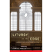 Liturgy on the Edge: Pastoral and attractional worship