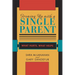 Growing Up with a Single Parent: What Hurts, What Helps