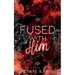 Fused With him