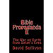 Bible Propaganda II: The War on Earth from Satan's Eyes