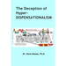 The Deception of Hyper-Dispensationalism