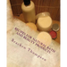 Recipes for Natural Bath and Beauty Products: over 100 easy plant-based recipes