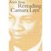 Rereading Camara Laye