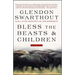 Bless the Beasts & Children