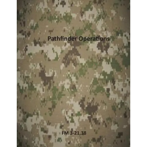 Pathfinder Operations: FM 3-21.38