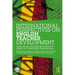 International Perspectives on English Teacher Development: From Initial Teacher Education to Highly Accomplished Professional
