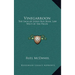Vinegarroon: The Saga of Judge Roy Bean, Law West of the Pecos
