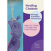 Healing Chakras: Through Kundalini Awareness - Steps for Clarity, Courage, and Inner Strength