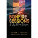 The Bonfire Sessions: The Long Road to Redemption