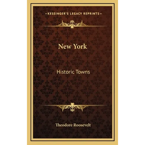 New York: Historic Towns