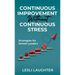 Continuous Improvement Without Continuous Stress: Strategies for School Leaders