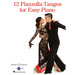 12 Piazzolla Tangos for Easy Piano