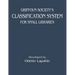 Griffoun Society's Classification System for Small Libraries
