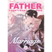 Father, I Don't Want This Marriage, Volume 4