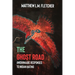 The Ghost Road: Anishinaabe Responses to Indian Hating