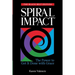 Spiral Impact: Black Belt Edition: The Power to Get It Done With Grace