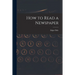 How to Read a Newspaper