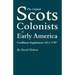 Original Scots Colonists of Early America: Caribbean Supplement, 1611-1707